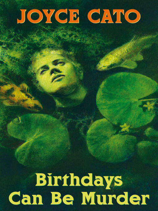 Title details for Birthdays Can Be Murder by Joyce Cato - Available